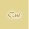 Cut